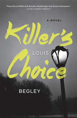 Killer's Choice: A Novel (Jack Dana, Band 3)